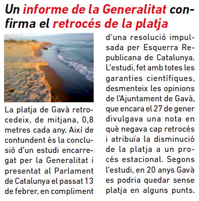 Notcia publicada al nmero 103 de L'Erampruny (Mar 2012) sobre l'informe fet pblic per la Generalitat de Catalunya informat que la platja de Gav Mar t una regressi de 0,8 metres anuals de mitjana
